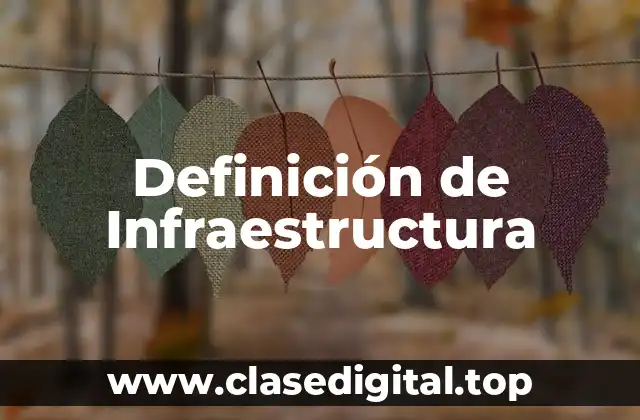 Definición de Infraestructura