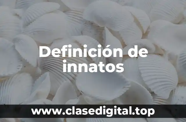 Definición de innatos