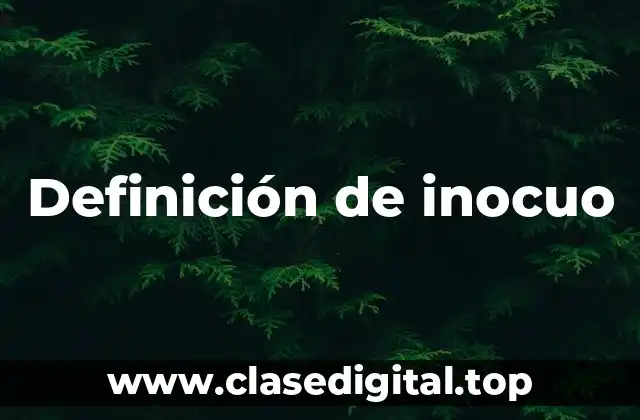 Definición de inocuo