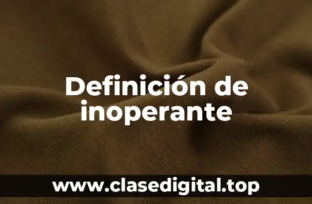 Definición de inoperante