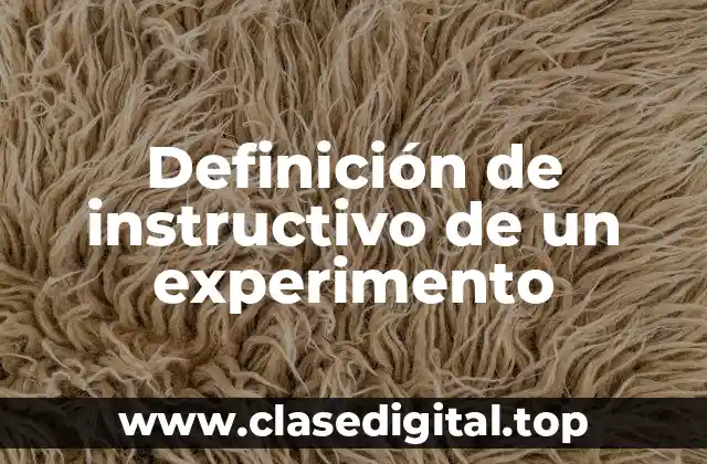 Definición de instructivo de un experimento