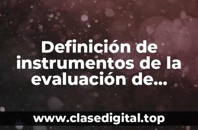 Definición de instrumentos de la evaluación de orientación vocacional