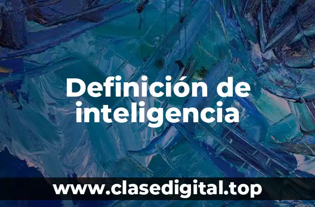 Definición de inteligencia