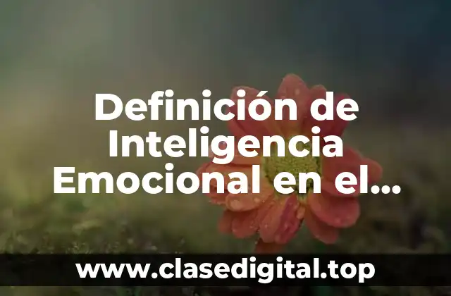 Ejemplos de Inteligencia Emocional en el Colegio