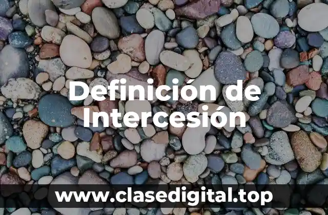 Definición de Intercesión
