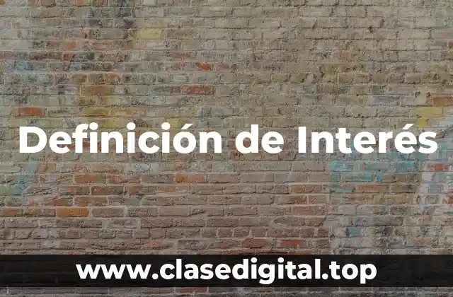 Definición técnica de interés