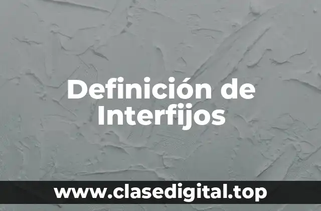 Definición de Interfijos