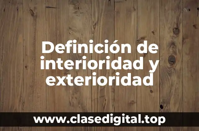 Definición de interioridad y exterioridad