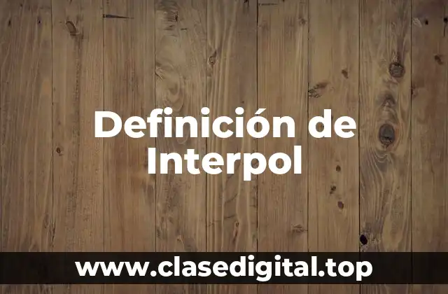 Definición de Interpol