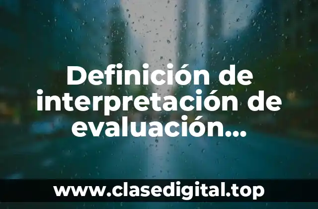 Definición de interpretación de evaluación diagnóstica de segundo grado