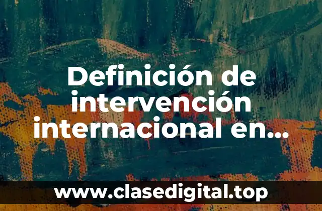 Definición de intervención internacional en materia penal