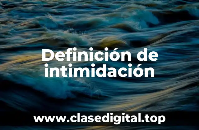 Definición de intimidación