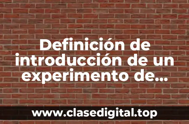 Definición de introducción de un experimento de enlaces químicos