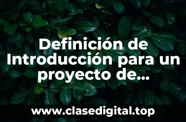 Ejemplos de introducción para un proyecto de residencia