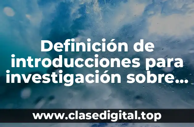 Definición de introducciones para investigación sobre las matemáticas financieras