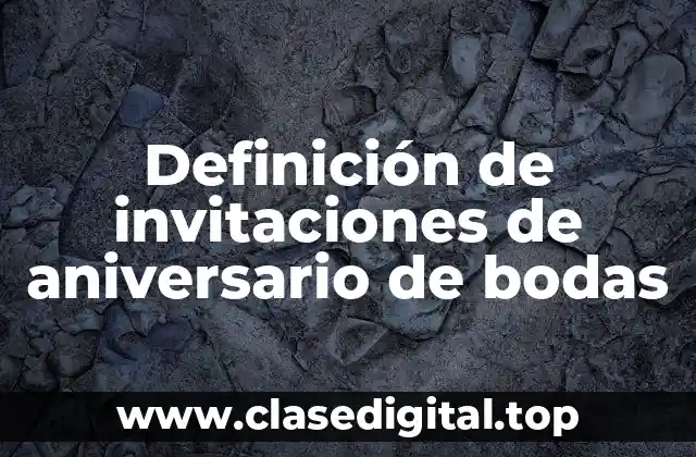 Ejemplos de invitaciones de aniversario de bodas