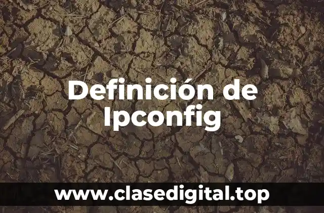 Definición de Ipconfig