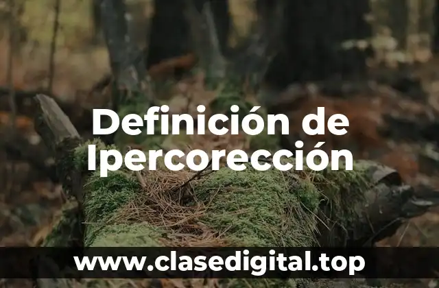 Definición de Ipercorección