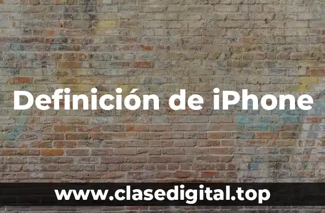 Definición de iPhone