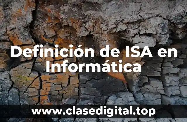 Definición de ISA en Informática