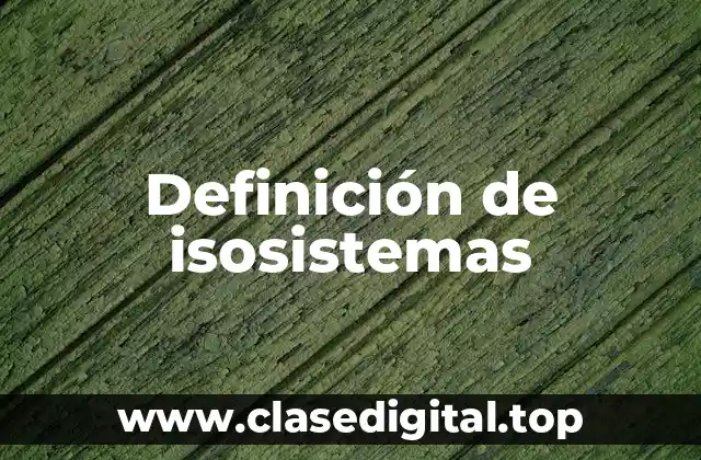Ejemplos de isosistemas