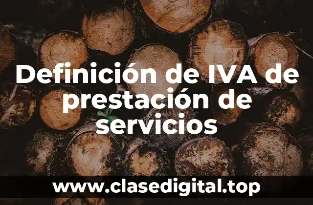 Definición de IVA de prestación de servicios