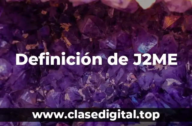 Definición de J2ME