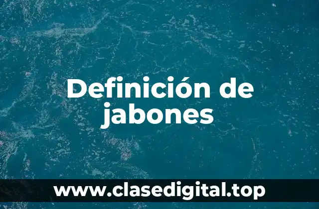 Ejemplos de jabones