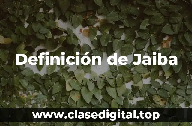 Definición de Jaiba