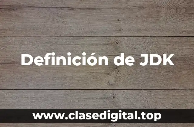 Definición de JDK
