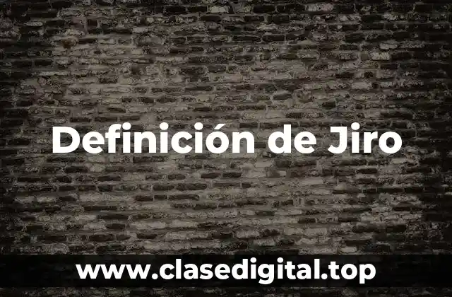 Definición de Jiro