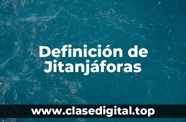 Definición de Jitanjáforas