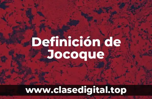 Definición de Jocoque