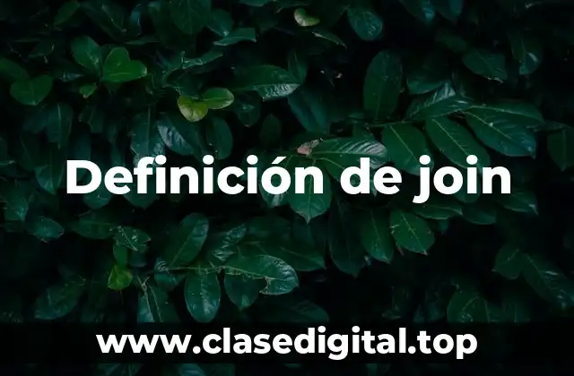 Definición de join