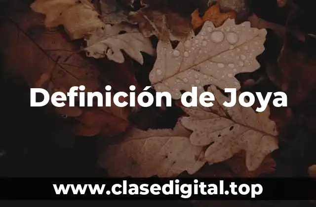 Definición de Joya
