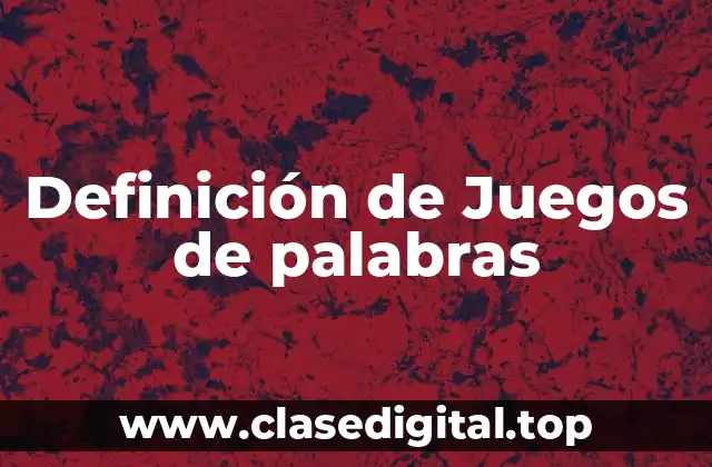 Definición técnica de juego de palabras