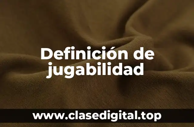 Definición de jugabilidad