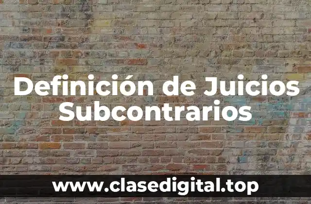 Definición de Juicios Subcontrarios