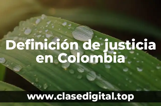 Definición de justicia en Colombia