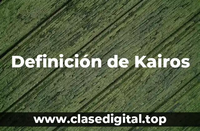 Definición de Kairos