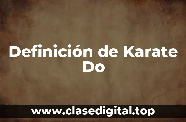 Definición de Karate Do