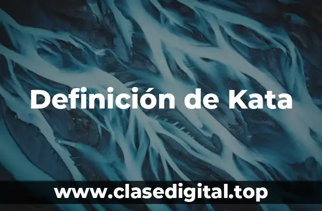 Definición de Kata