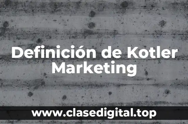 Definición de Kotler Marketing