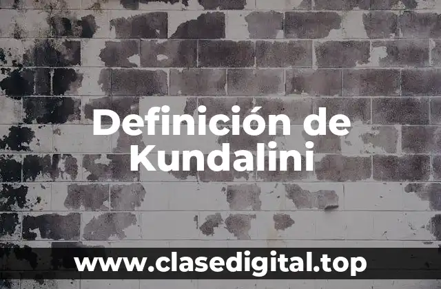Definición de Kundalini