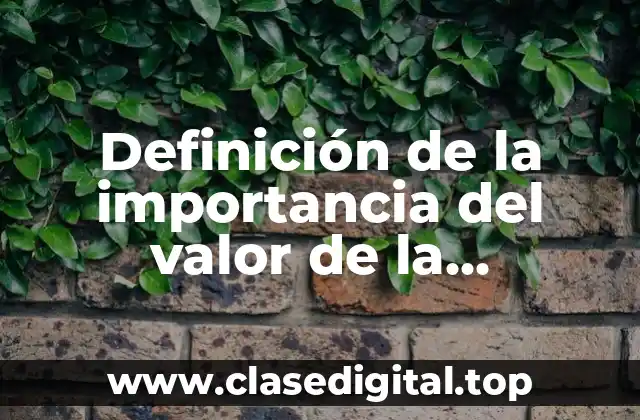 Definición de la importancia del valor de la convivencia