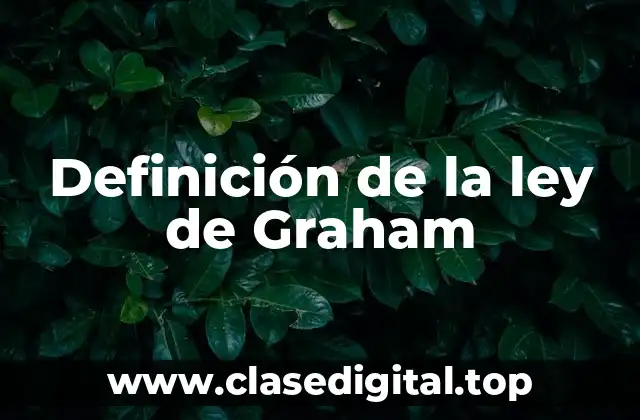 Definición de la ley de Graham