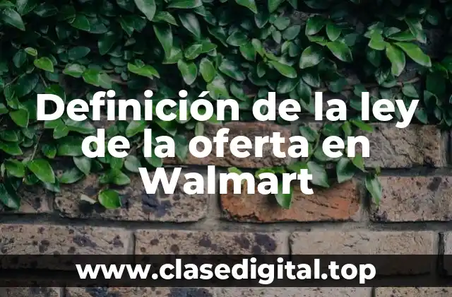 Ejemplos de la ley de la oferta