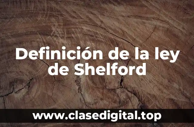 Definición de la ley de Shelford