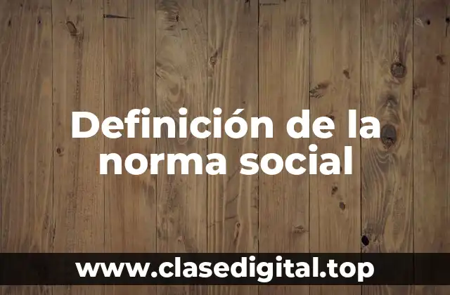 Definición de la norma social
