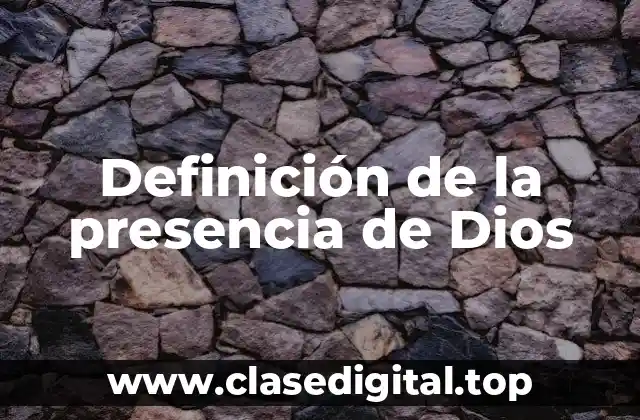 Ejemplos de la presencia de Dios